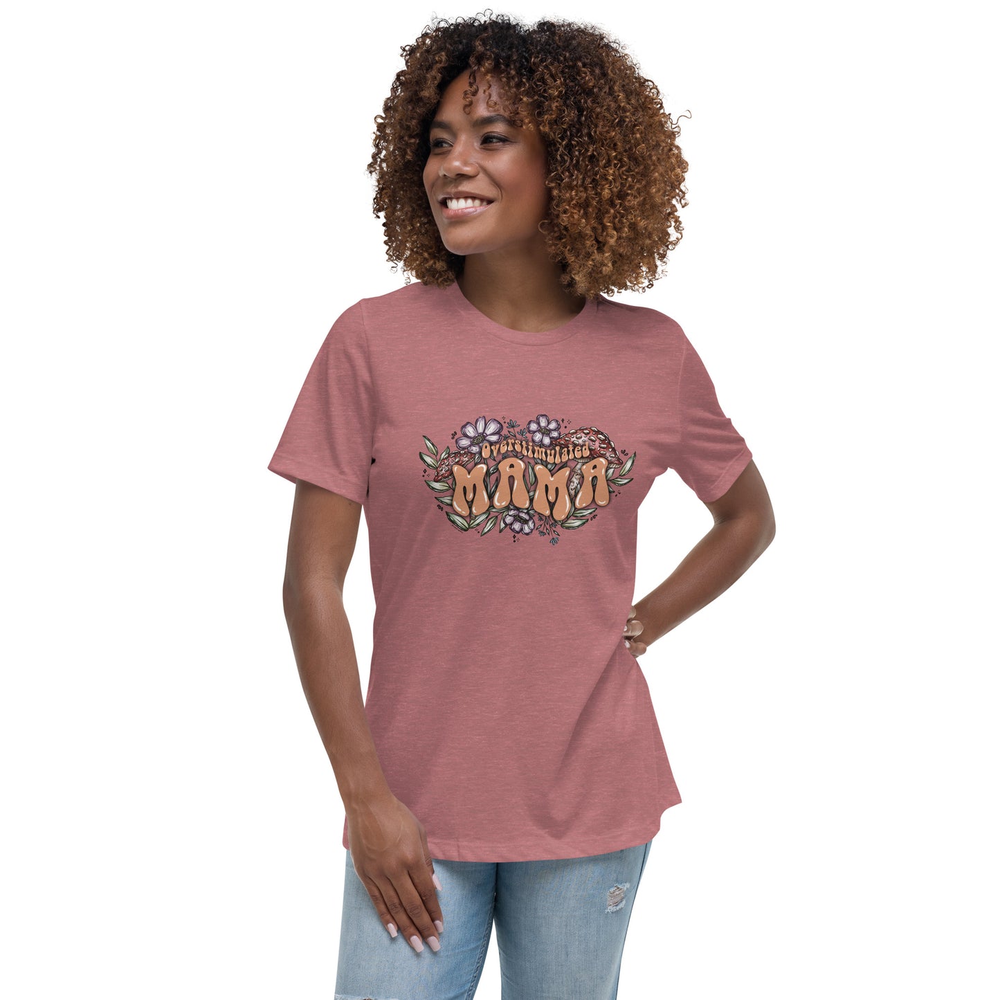 Over Stimulated Mama T-Shirt