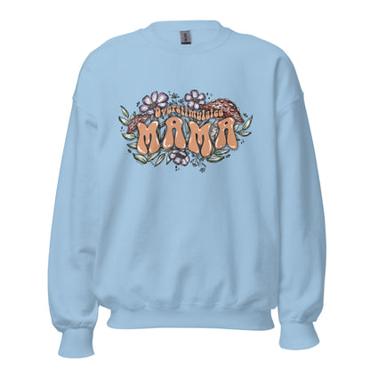 Overstimulated Mama Sweatshirt