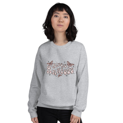 Always Anxious Sweatshirt