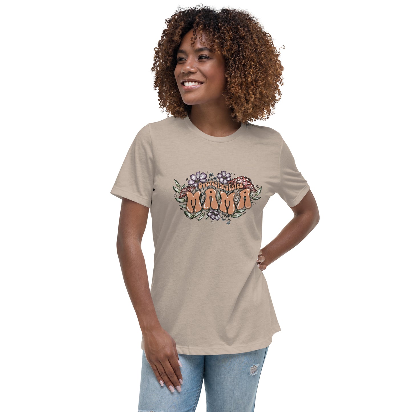 Over Stimulated Mama T-Shirt